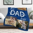 thumbnail image 3 of Gifts for Dad Custom Blankets with Photos Personalized Photo Blankets with Picture for Dad from Daughter Son for Fathers Day Gifts, Best Dad Ever Blanket Customized ,Picture Blanket Made in USA, 3 of 7
