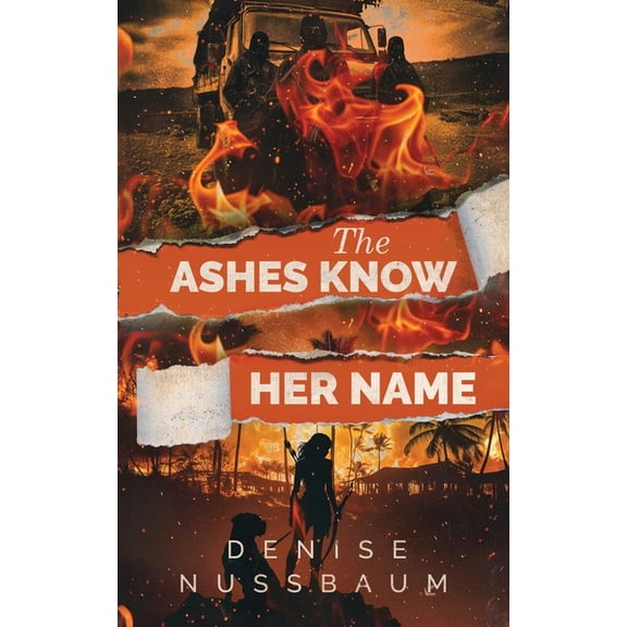 The Ashes Know Her Name, (Paperback)