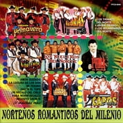 Nortenos Romanticos Del Milenio