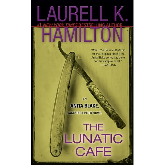 Anita Blake, Vampire Hunter The Lunatic Cafe: An Anita Blake, Vampire Hunter Novel, Book 4, (Paperback)