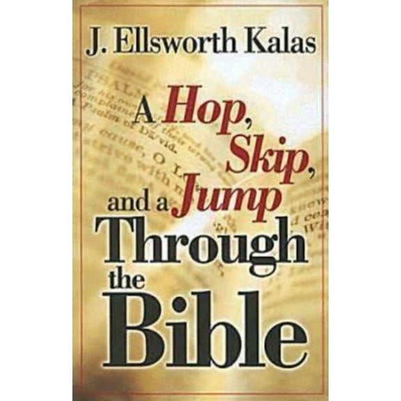 A Hop, Skip, and a Jump Through the Bible, (Paperback)