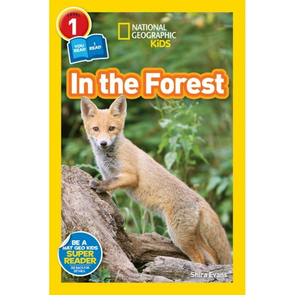 Shira Evans: In the Forest (National Geographic Kids Readers, Level 1/Co-Reader) (Paperback)