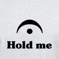 thumbnail image 3 of CafePress - Hold Me (I'm A Fermata) Light T Shirt - Men's Classic Graphic T-Shirt, 3 of 4
