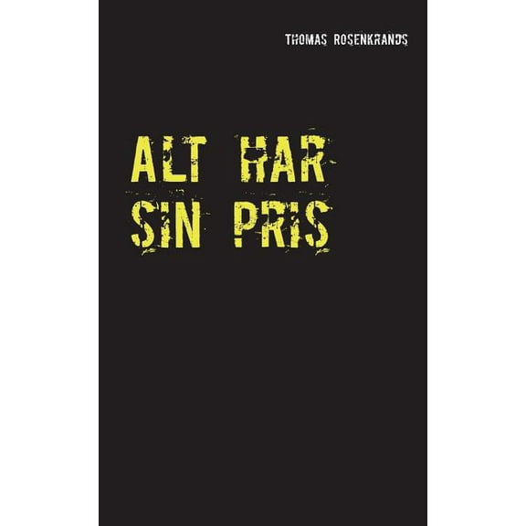 Alt har sin pris, (Paperback)