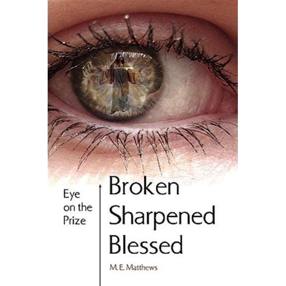 Pre-Owned Broken/Sharpened/blessed : Eye on the Prize