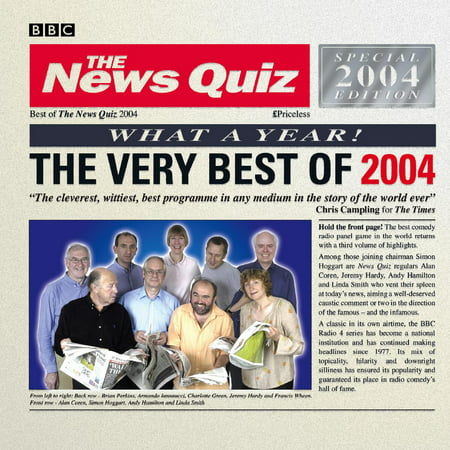 The News Quiz: The Very Best Of 2004 - Audiobook
