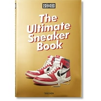 Sneaker Freaker. the Ultimate Sneaker Book, (Hardcover)