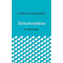 Metamorphose: Novellentrilogie, (Hardcover)