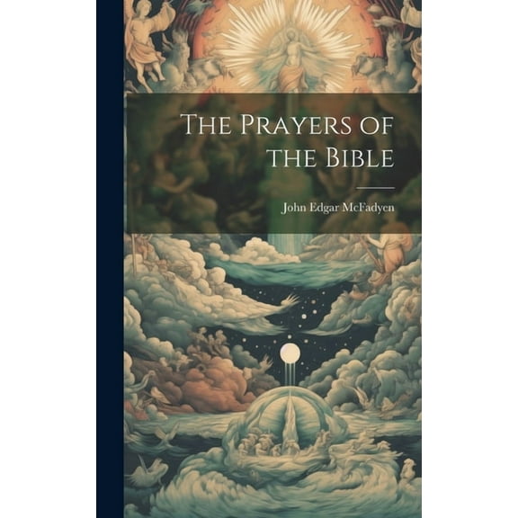The Prayers of the Bible (Hardcover)