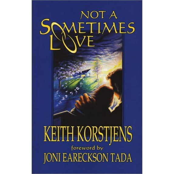 Pre-Owned Not A Sometimes Love, 9780970599612, 0970599617, Paperback,