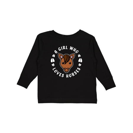 

Inktastic A Girl Who Loves Horses Boys or Girls Long Sleeve Toddler T-Shirt