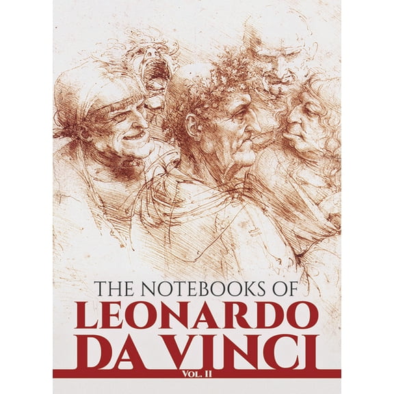 Dover Fine Art, History of Art: The Notebooks of Leonardo da Vinci, Vol. II (Series #2) (Paperback)
