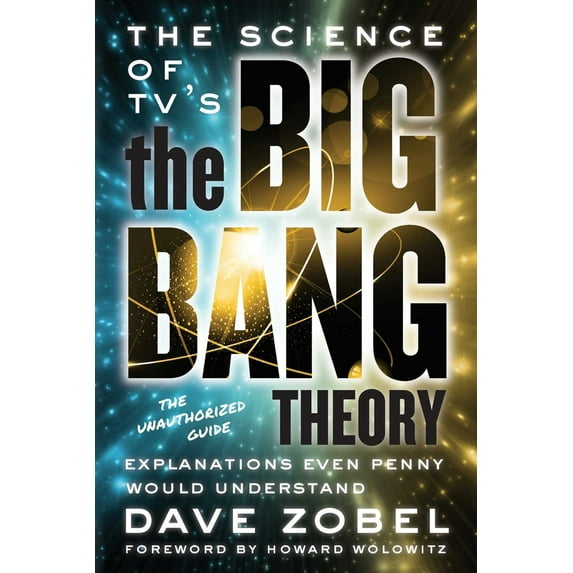 Pre-Owned The Science of Tv's the Big Bang Theory: Explanations Even Penny Would Understand (Paperback) 1770412174 9781770412170