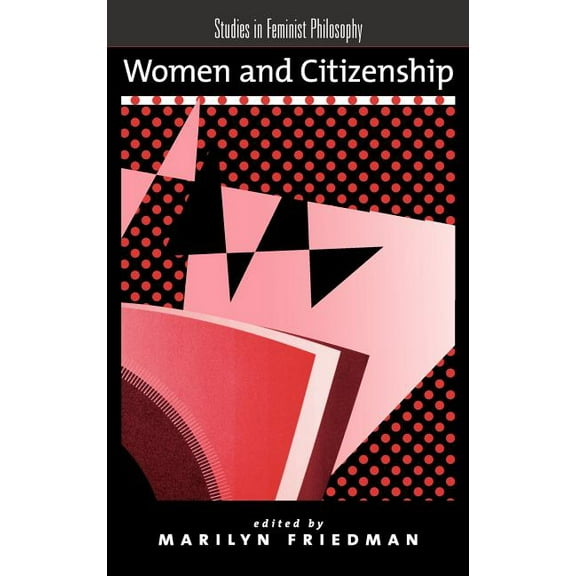 Studies in Feminist Philosophy Women and Citizenship, (Hardcover)