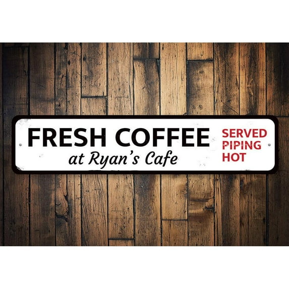 Coffee Served Piping Hot Novelty Sign, Metal Wall Decor - 4x18 inches