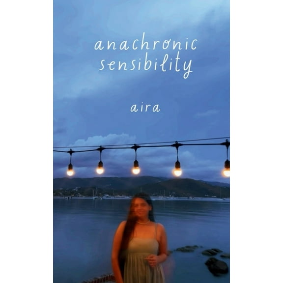 Anachronic Sensibility, (Paperback)