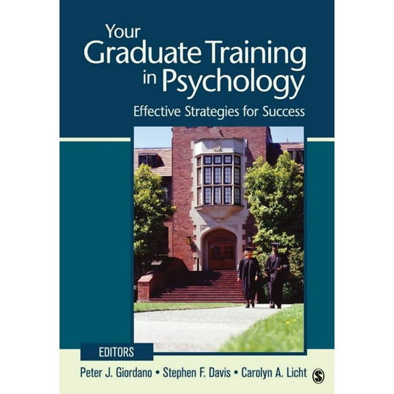Your Graduate Training in Psychology: Effective Strategies for Success, (Paperback)