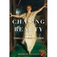 thumbnail image 1 of Chasing Beauty: The Life of Isabella Stewart Gardner, 1 of 2