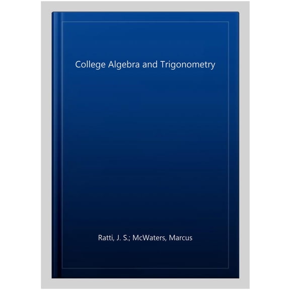 Pre-Owned College Algebra and Trigonometry