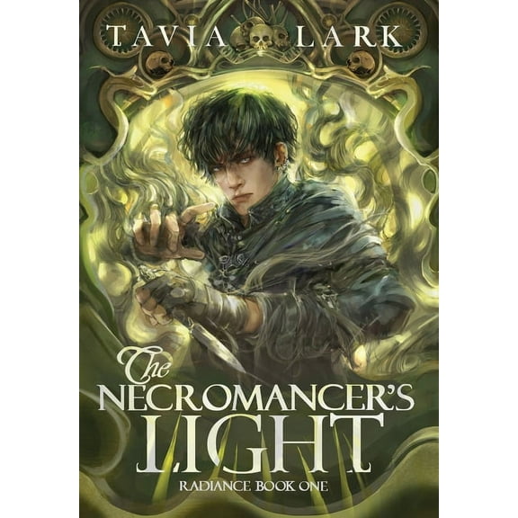 Radiance The Necromancer's Light, Book 1, (Hardcover)