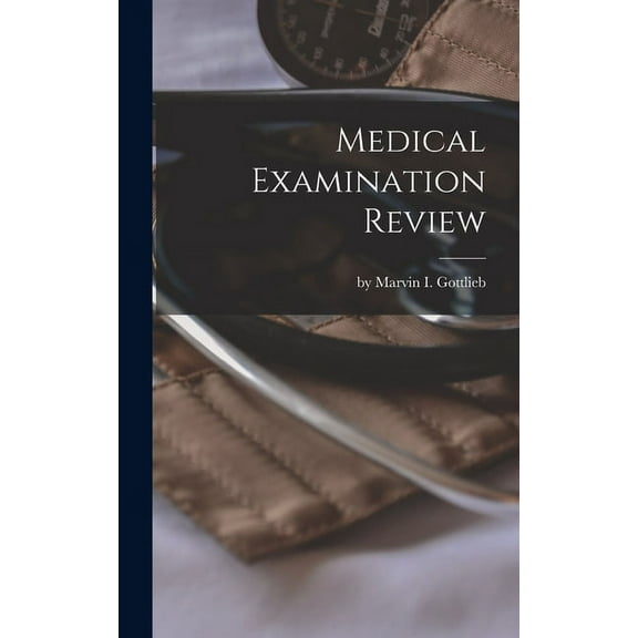 Medical Examination Review, (Hardcover)