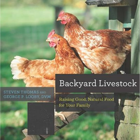 Backyard Livestock