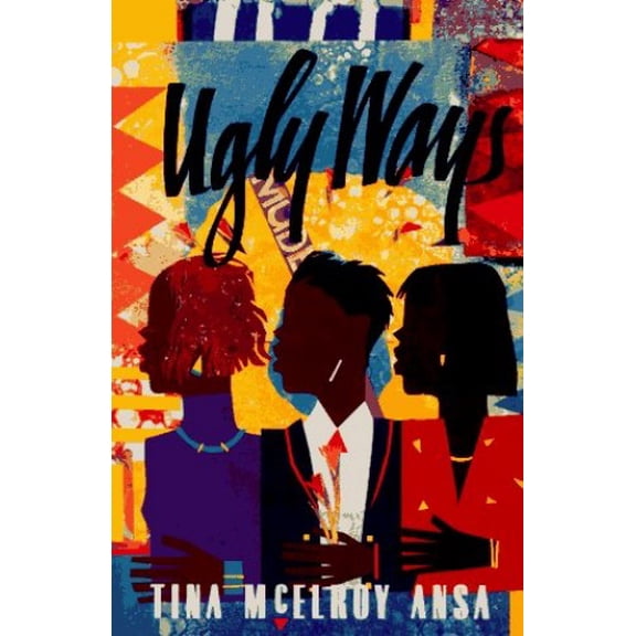 Pre-Owned Ugly Ways (Hardcover) by Tina McElroy Ansa