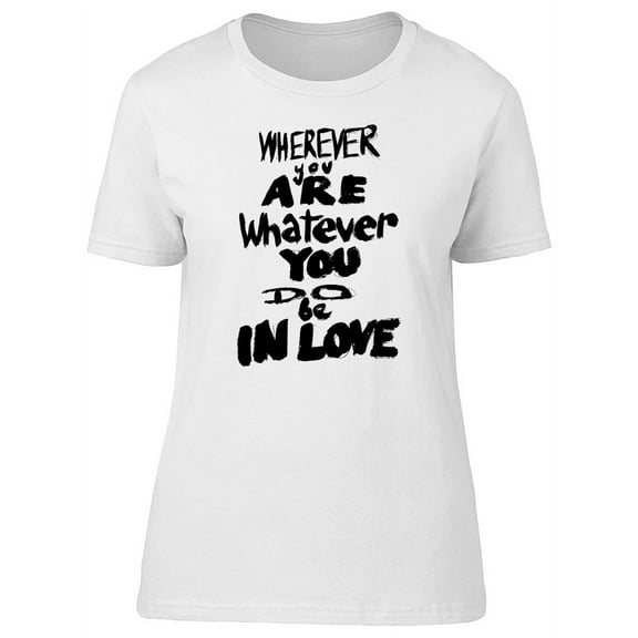 Be In Love T-Shirt Men -Image by Shutterstock, Male x-Large