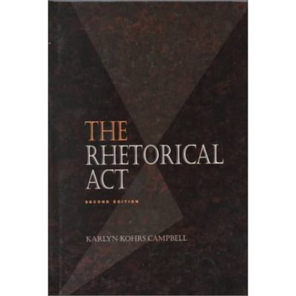 Pre-Owned Rhetorical Act (Hardcover) 0534167527 9780534167523