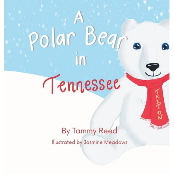 A Polar Bear in Tennessee, (Hardcover)