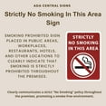 thumbnail image 6 of ADA CENTRAL SIGNS - Strictly No Smoking In This Area Sign - ADA Compliant Digitally Printed Text Wall Sign - Smoke-Free Area Signs for Offices, Businesses, Hotels & Restaurants - Plastic 5” x 3.5”, 6 of 7
