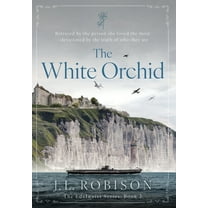 The White Orchid: Edelweiss Series Book 3, (Hardcover)