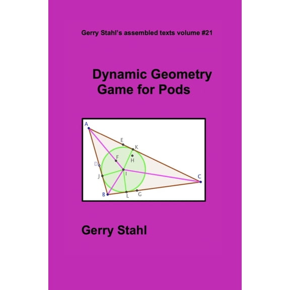 Dynamic Geometry Game for Pods, (Paperback)