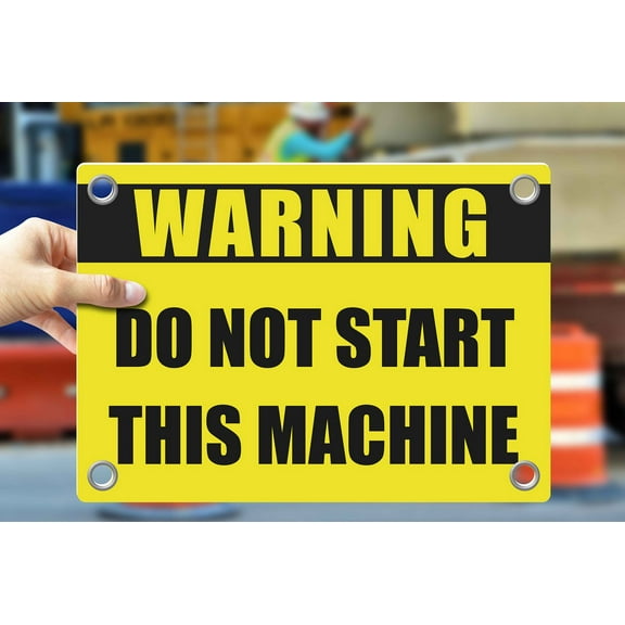 DO NOT START THIS MACHINE | Warning Notice Caution Danger 3mm PVC Sign