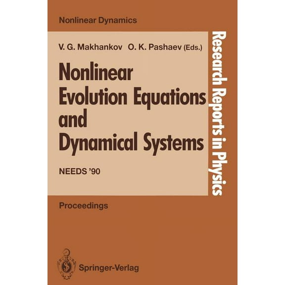Research Reports in Physics Nonlinear Evolution Equations and Dynamical Systems: Needs '90, (Paperback)