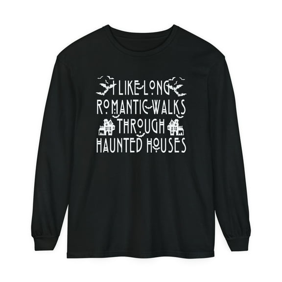 Halloween T-Shirt I Like Long Romantic Walks Through Haunted Houses