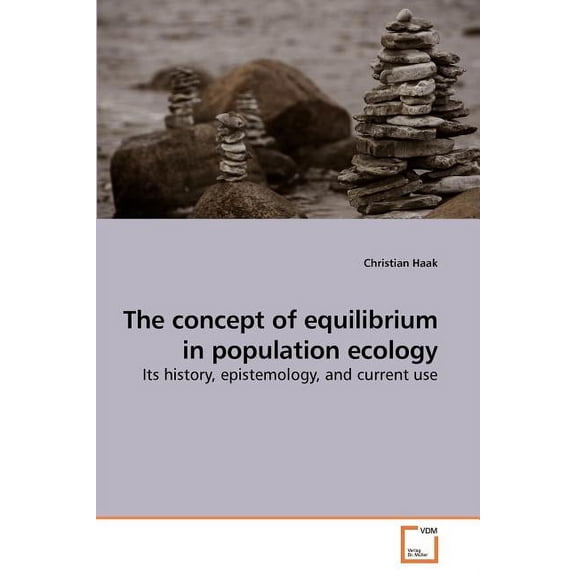 The concept of equilibrium in population ecology (Paperback)