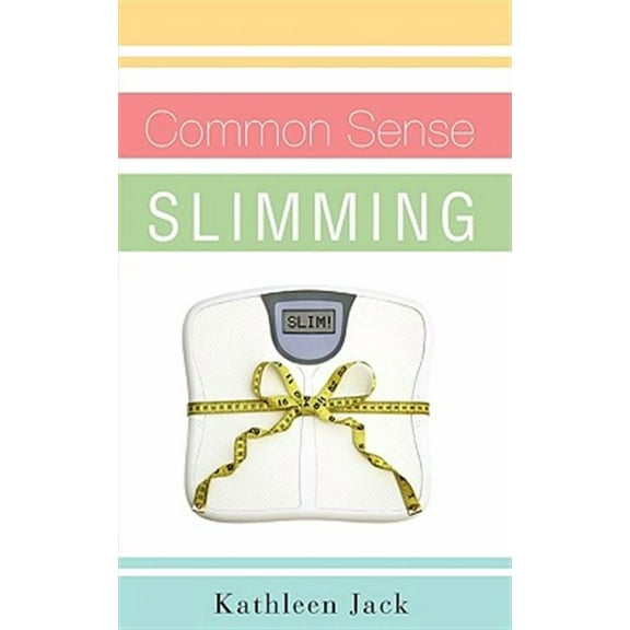 Common Sense Slimming (Paperback)