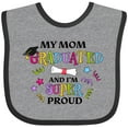 thumbnail image 3 of Inktastic My Mom Graduated and I'm Super Proud Boys or Girls Baby Bib, 3 of 4