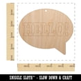thumbnail image 2 of Hello in Text Callout Wood Holiday Christmas Tree Ornament Unfinished DIY Pre-Drilled Craft, 2 of 7