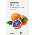 thumbnail image 1 of Libro Cultivos Transgenicos Tapa Blanda, Autor Jose Pio Beltran, Editorial Los Libros De La Catarata, 1 of 1