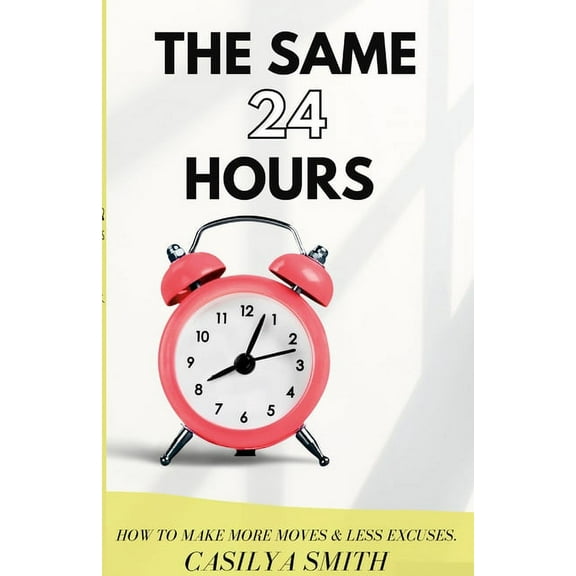 The Same 24 Hours, (Paperback)
