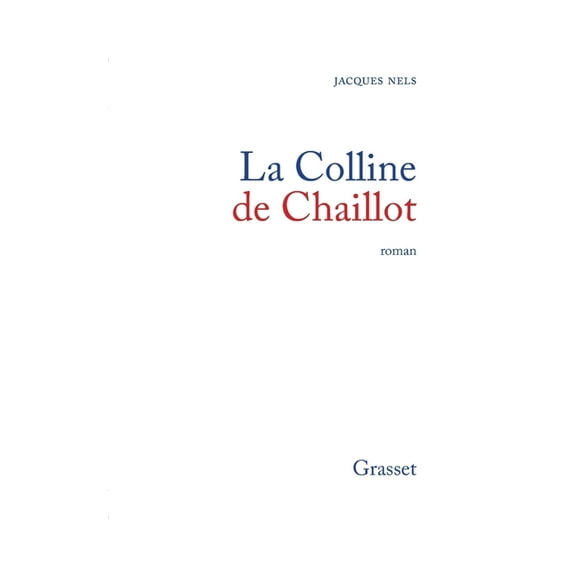 La colline de Chaillot, (Paperback)