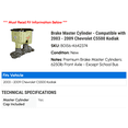 thumbnail image 2 of Brake Master Cylinder - Compatible with 2003 - 2009 Chevy C5500 Kodiak 2004 2005 2006 2007 2008, 2 of 2
