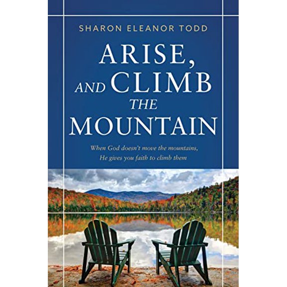 Pre-Owned Arise, and Climb the Mountain, 9781646451982, 1646451988, Paperback,