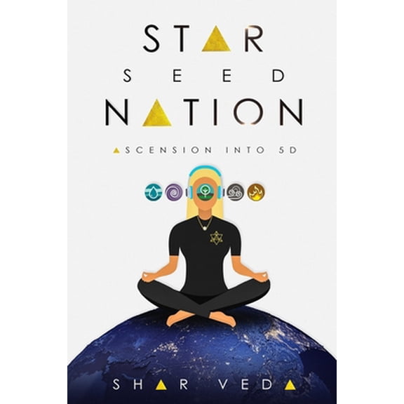 Pre-Owned Star Seed Nation: Ascension into 5D (Paperback) 1791328695 9781791328696