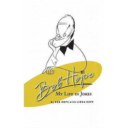 Bob Hope : My Life in Jokes (Best Bob Hope Jokes)