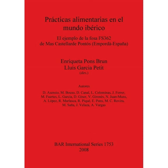 BAR International: Prácticas alimentarias en el mundo ibérico (Paperback)