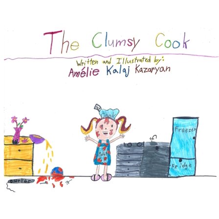 The Clumsy Cook, (Hardcover)