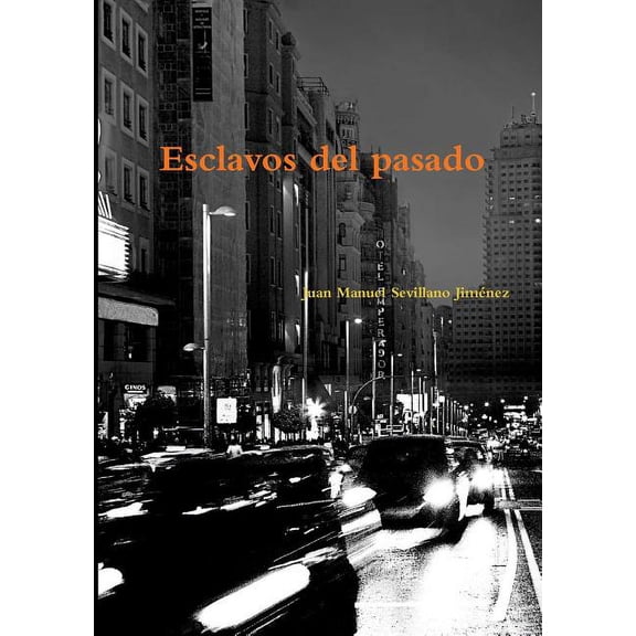 Esclavos del pasado, (Paperback)